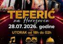Teferič na Horozovcu u utorak, 28.jula Teferič na Horozovcu u utorak, 28.jula