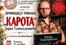 Promocija romana „Кarota“ Darka Tuševljakovića sutra u Narodnoj biblioteci Promocija romana „Кarota“ Darka Tuševljakovića sutra u Narodnoj biblioteci
